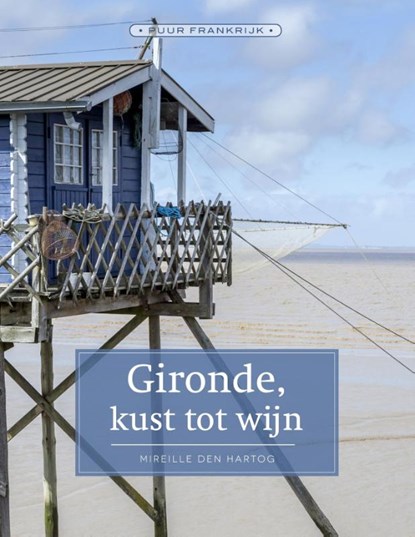 Gironde, Mireille den Hartog - Paperback - 9789492199911