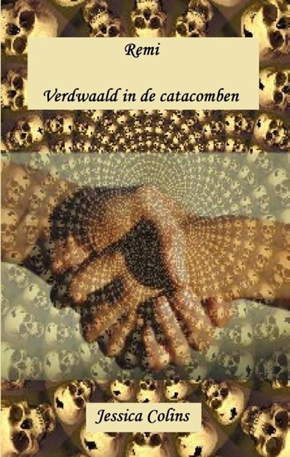 Verdwaald in de catacomben, Jessica Colins - Paperback - 9789492207036
