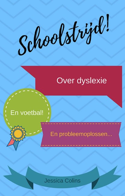 Schoolstrijd, Jessica Colins - Ebook - 9789492207074