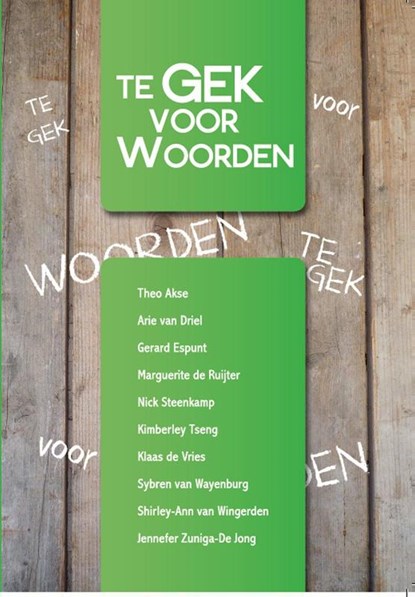 Te gek voor woorden!, Oostland Literair - Paperback - 9789492212023