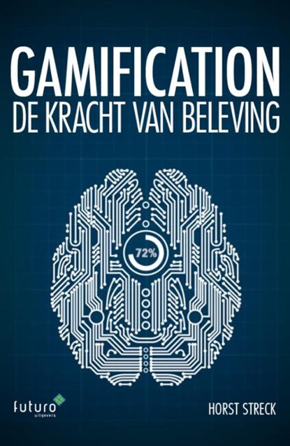 Gamification, Horst Streck - Paperback - 9789492221322