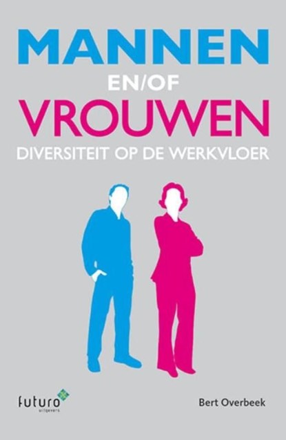 Mannen en/of Vrouwen, Bert Overbeek - Ebook - 9789492221384