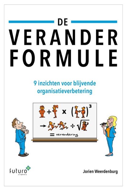 De veranderformule, Jorien Weerdenburg - Paperback - 9789492221490