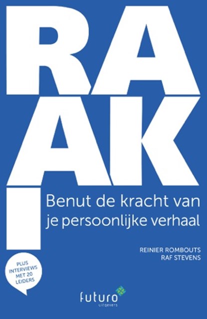 Raak!, Reinier Rombouts ; Raf Stevens - Paperback - 9789492221704