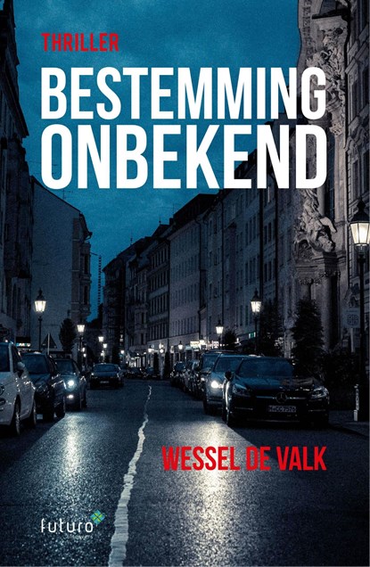 Bestemming onbekend, Wessel de Valk - Ebook - 9789492221858