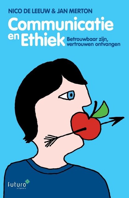 Communicatie en Ethiek, Jan Merton ; Nico de Leeuw - Paperback - 9789492221919