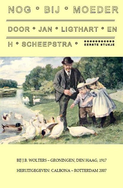 Nog bij moeder, Jan Ligthart ; Henk Scheepstra - Paperback - 9789492228246