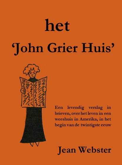 Het 'John Grier huis', Jean Webster - Paperback - 9789492228925