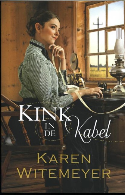 Kink in de kabel, Karen Witemeyer - Paperback - 9789492234315
