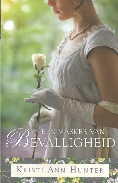 Een masker van bevalligheid, Kristi Ann Hunter - Paperback - 9789492234346