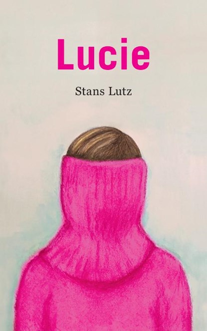 Lucie, Stans Lutz - Paperback - 9789492241498