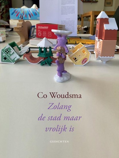 Zolang de stad maar vrolijk is, Co Woudsma - Paperback - 9789492241504