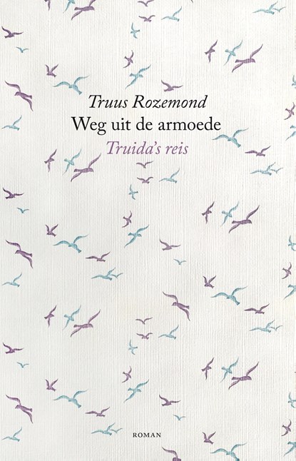 Weg uit de armoede, Truus Rozemond - Ebook - 9789492241641