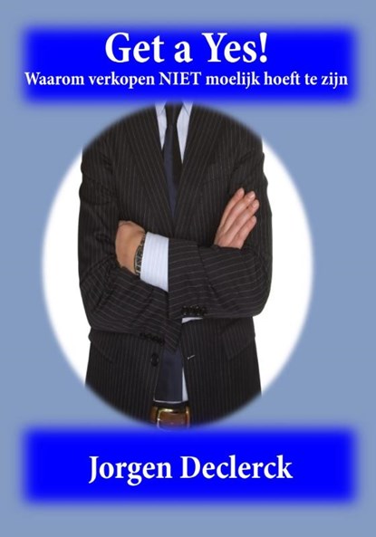 Get a Yes!, Jorgen Declerck - Paperback - 9789492247384