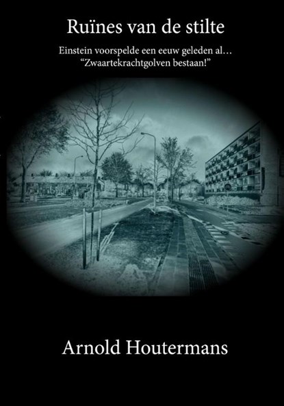 Ruïnes van de stilte, Arnold Houtermans - Paperback - 9789492247414