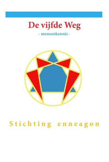 De vijfde weg, Stichting Enneagon - Paperback - 9789492247599