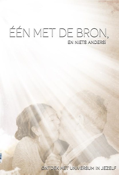 Eén met de Bron, Lilian Ferru - Paperback - 9789492247636