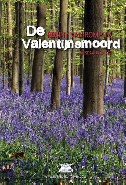 De Valentijnsmoord, Ronny Van Rompuy - Paperback - 9789492247643
