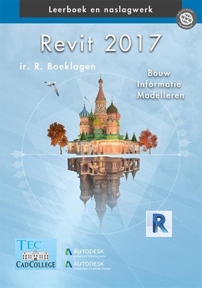 Revit 2017, Ronald Boeklagen - Gebonden - 9789492250056