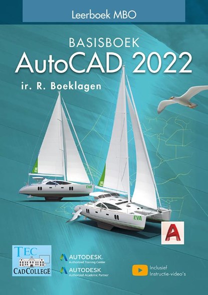 AutoCAD 2022 Basisboek, Ronald Boeklagen - Paperback - 9789492250445