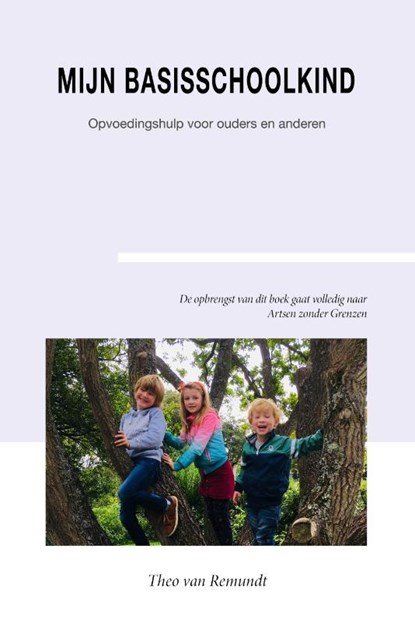 Mijn basisschoolkind, Theo van Remundt - Paperback - 9789492261564