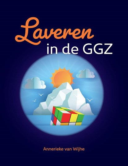 Laveren in de GGZ, Annerieke van Wijhe - Paperback - 9789492261854