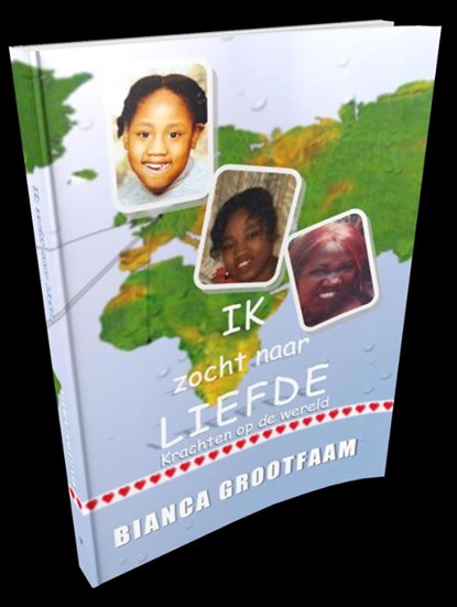 Ik zocht naar liefde, Bianca Grootfaam - Gebonden - 9789492266026