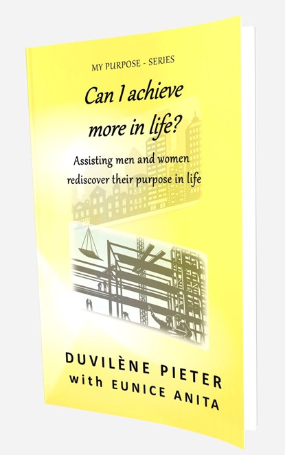 Can I achieve more in life?, Duvilene Pieter ; Eunice Anita - Ebook - 9789492266170