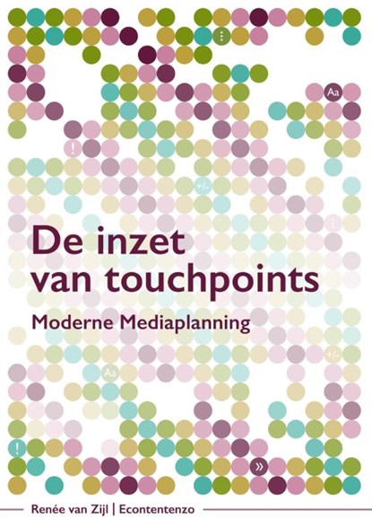De inzet van touchpoints, Renée van Zijl - Paperback - 9789492272027