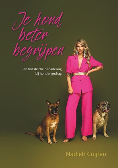 Je hond beter begrijpen, Nadieh Cuijten - Paperback - 9789492284228