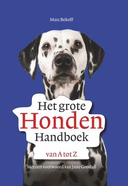 Het grote hondenhandboek van A tot Z, Marc Bekoff - Gebonden - 9789492284341