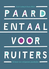 Paardentaal voor ruiters - Kirsti Ludwig ; Sharon Wilsie - 9789492284440