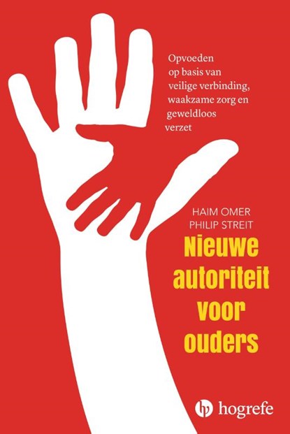 Nieuwe autoriteit voor ouders, Haim Omer ; Philipp Streit - Paperback - 9789492297198