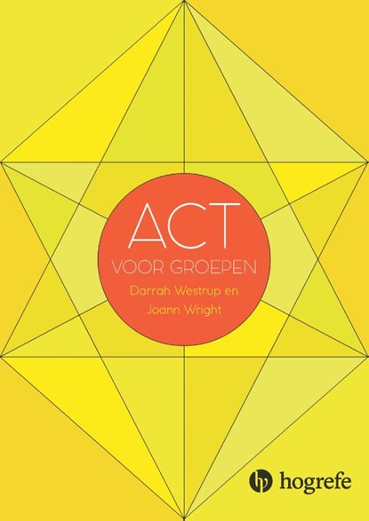 ACT voor groepen, Darrah Westrup ; Joann Wright - Paperback - 9789492297211
