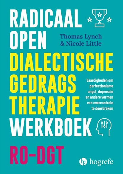 Radicaal open dialectische gedragstherapie, Thomas Lynch ; Nicole Little - Paperback - 9789492297815