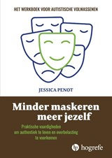 Minder maskeren, meer jezelf - Jessica Penot - 9789492297839