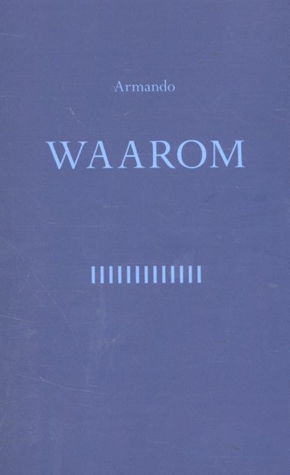 Waarom, Armando - Paperback - 9789492313027