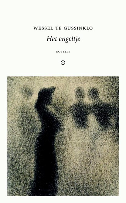Het engeltje, Wessel te Gussinklo - Paperback - 9789492313379
