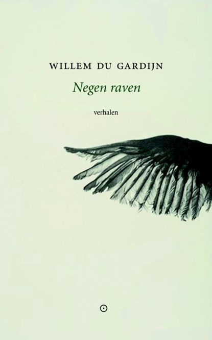Negen raven, Willem du Gardijn - Paperback - 9789492313614