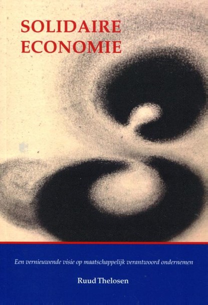 Solidaire economie, Ruud Thelosen - Paperback - 9789492326126