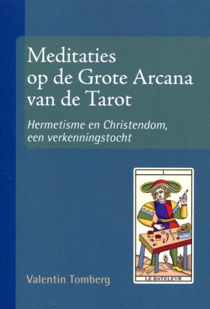 Meditaties op de Grote Arcana van de Tarot, Valentin Tomberg - Paperback - 9789492326133