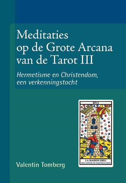 Meditaties op de Grote Arcana van de Tarot III, Valentin Tomberg - Paperback - 9789492326355