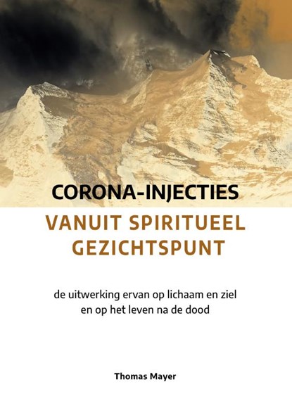 Corona-injecties vanuit spiritueel gezichtspunt, Thomas Mayer - Paperback - 9789492326751