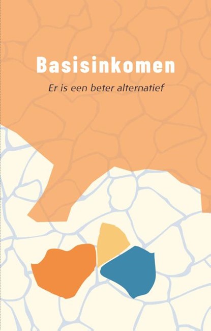 Basisinkomen?, Marc Desaules ; John Hogervorst ; Rudolf Steiner - Paperback - 9789492326874