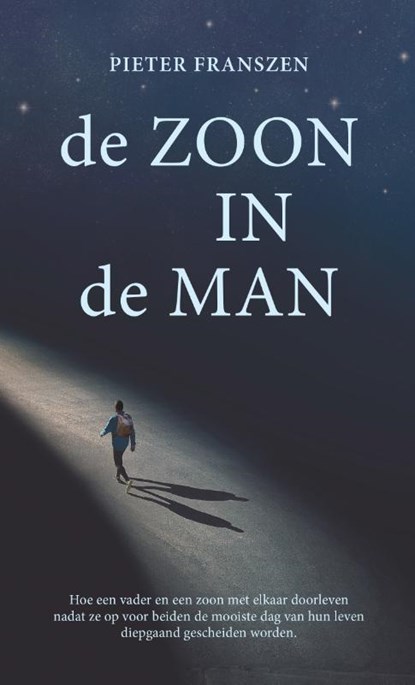 De ZOON IN de MAN, Pieter Franszen - Gebonden - 9789492329196