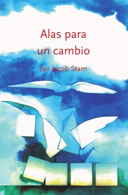 Alas para un cambio, Jan Jacob Stam - Paperback - 9789492331274