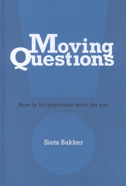 Moving Questions, Siets Bakker - Paperback - 9789492331618