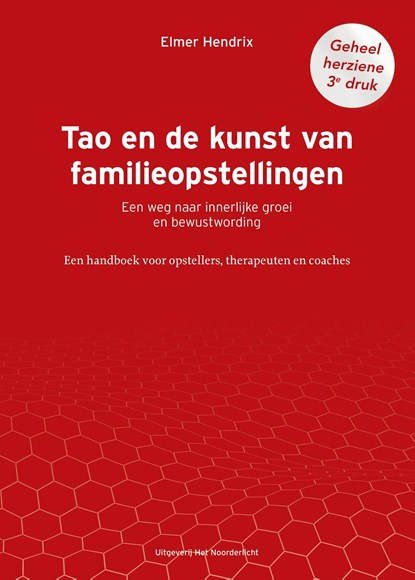 Tao en de kunst van familieopstellingen, Elmer Hendrix - Ebook - 9789492331922