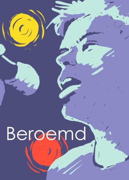 Beroemd!, Iris Boter - Ebook - 9789492333025