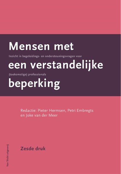 Mensen met een verstandelijke beperking, Noud Frielink ; Frans Hoogeveen ; Annette van der Putten ; Sanne Giesbers ; Jac de Bruijn ; Pieter Hermsen ; Petri Embregts - Gebonden - 9789492333391